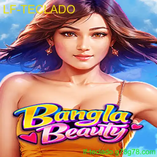 BanglaBeauty